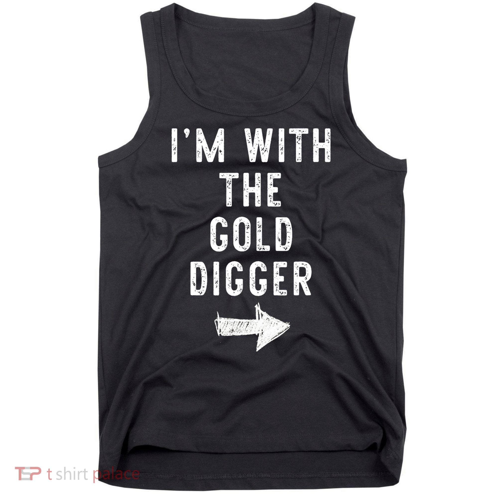 IM With The Gold Digger Costume Halloween Matching Couple Tank Top