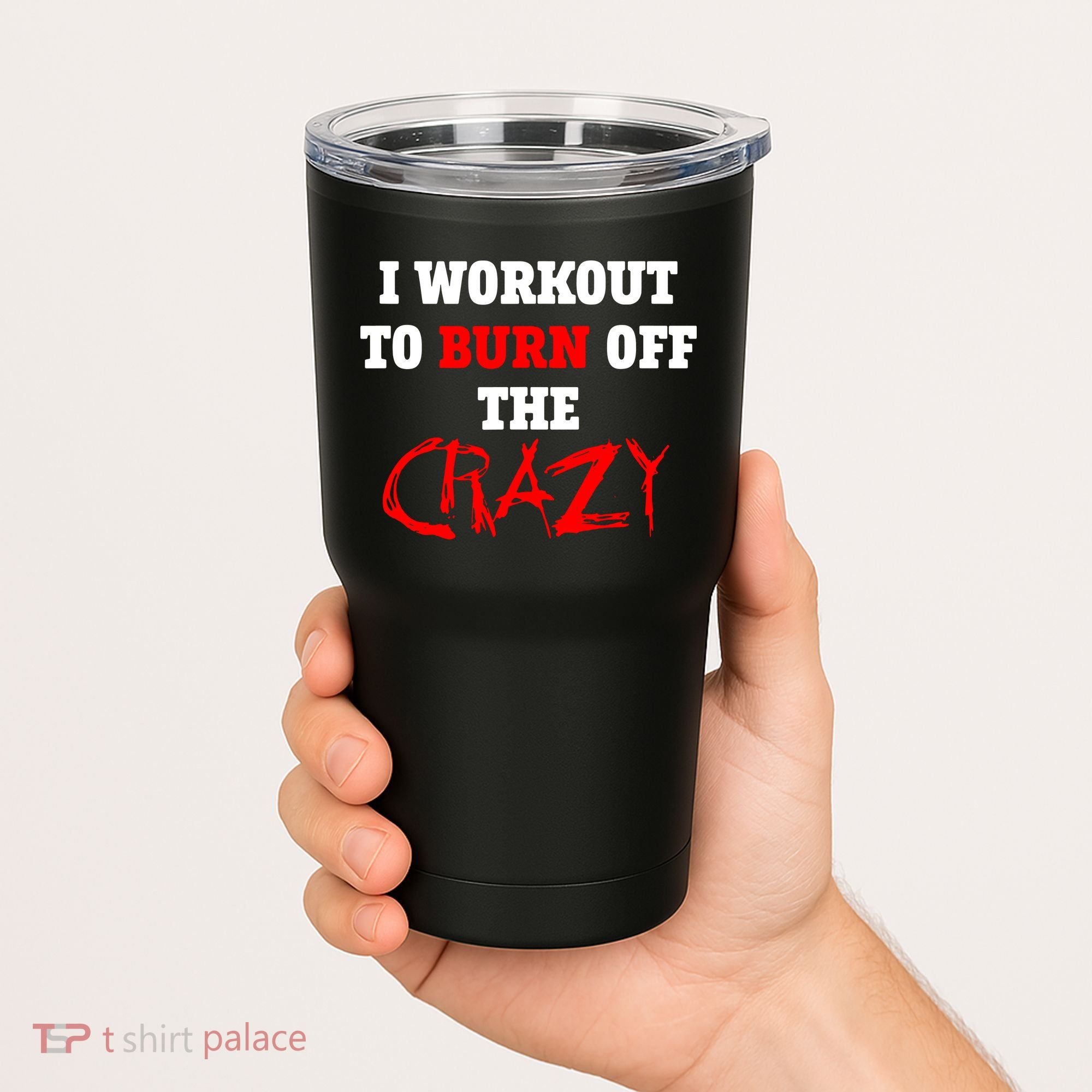 I Workout To Burn Off The Crazy Tumbler