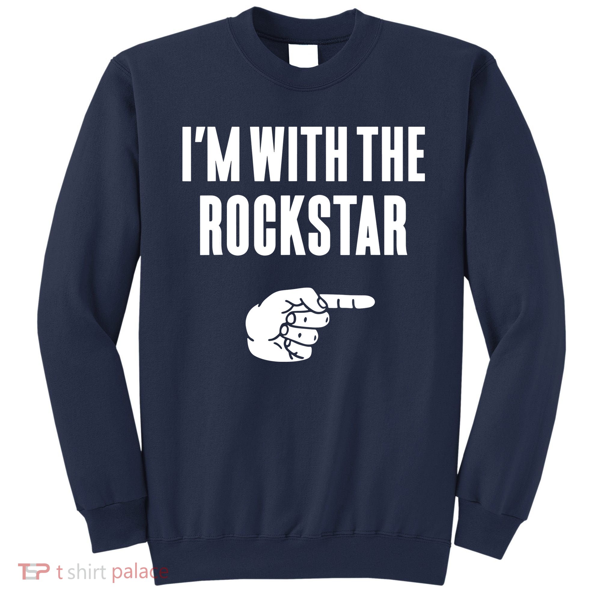 I'm With The Rockstar, Matching Rockstar Costume Sweatshirt
