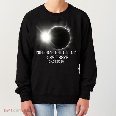I Was There Total Solar Eclipse Niagara Falls On Canada Women's Sweatshirt