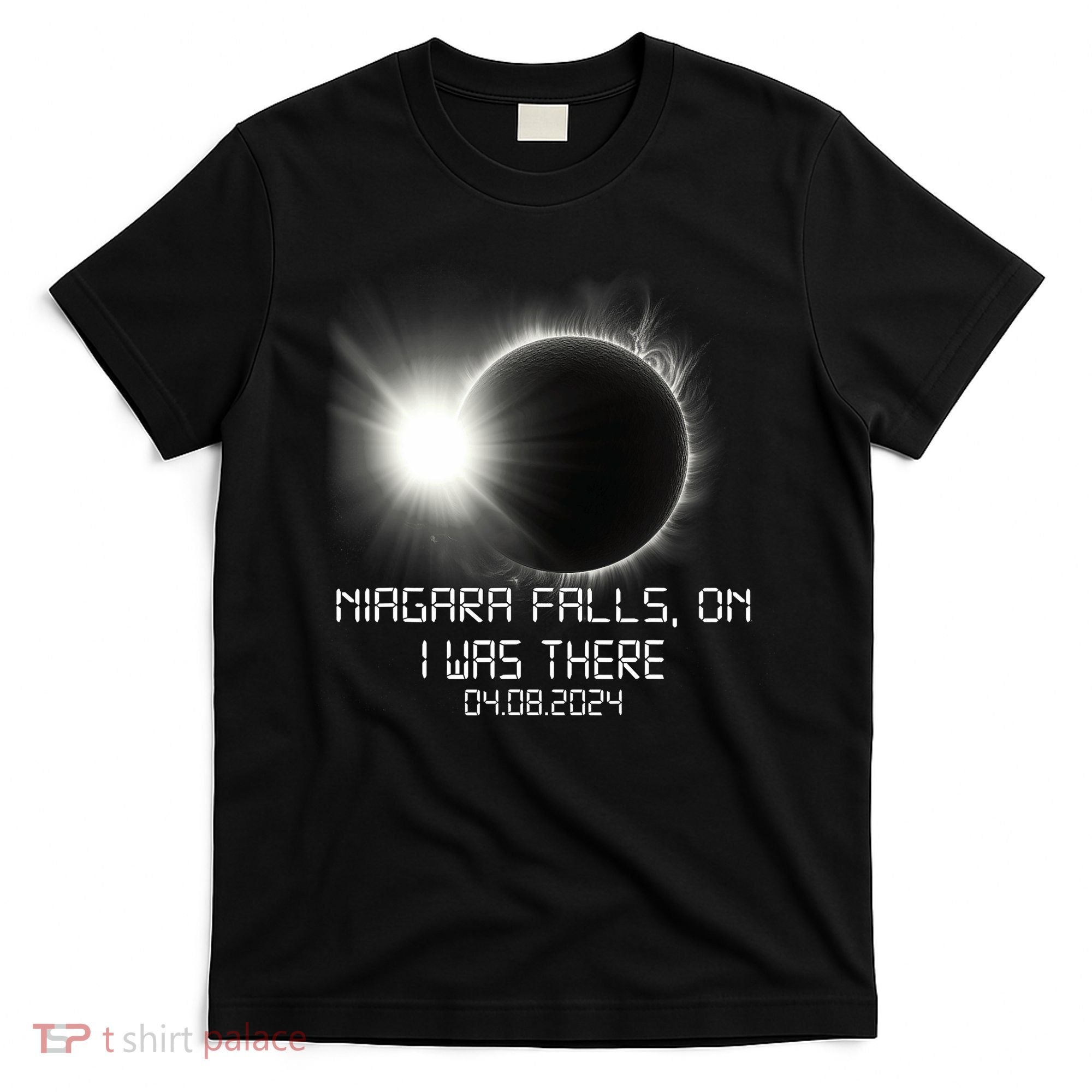 I Was There Total Solar Eclipse Niagara Falls On Canada T-Shirt