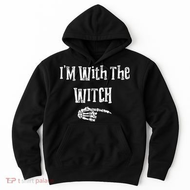 I'm With The Witch Tee Funny Halloween Hoodie