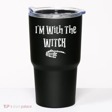 I'm With The Witch Tee Funny Halloween Tumbler