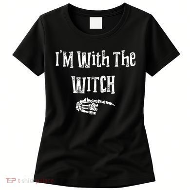 I'm With The Witch Tee Funny Halloween Women's T-Shirt