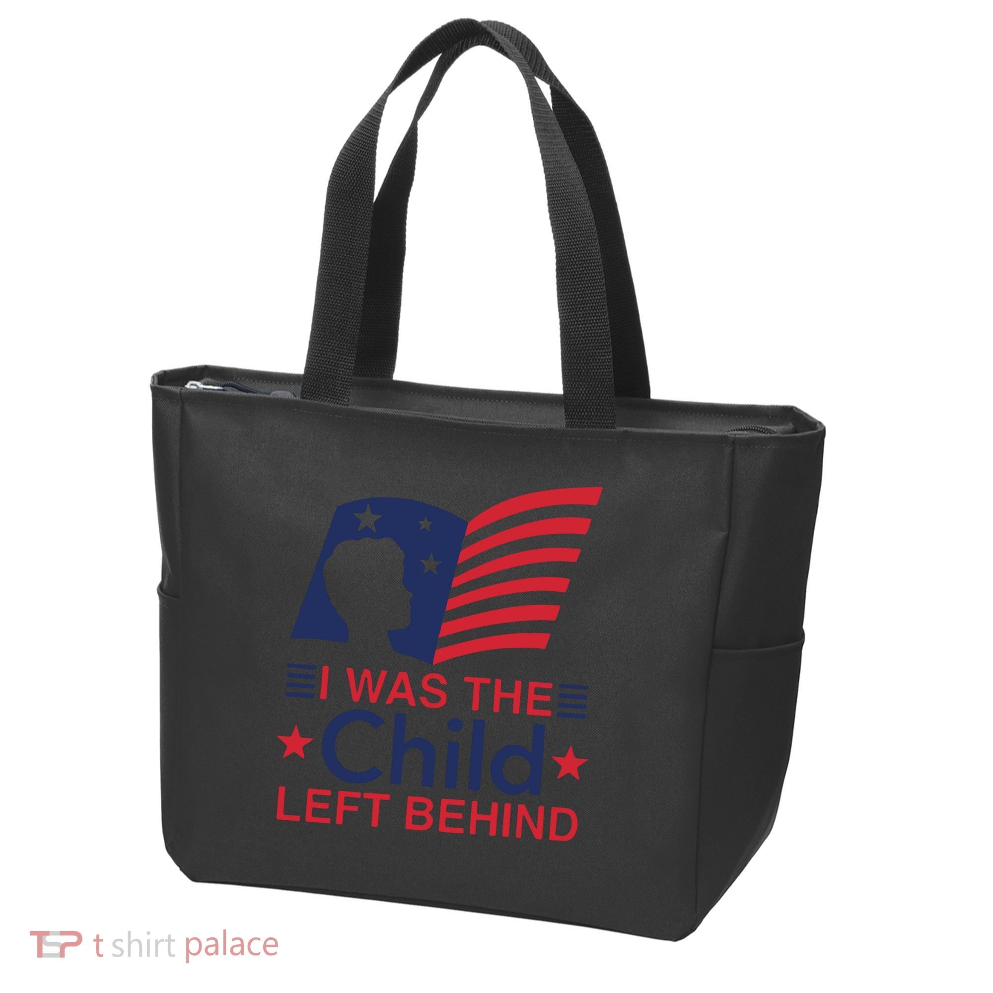 I Was The Child Left Behind Tote Bag