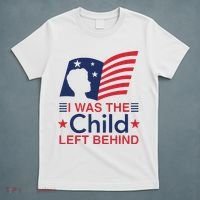 I Was The Child Left Behind T-Shirt thumb 5