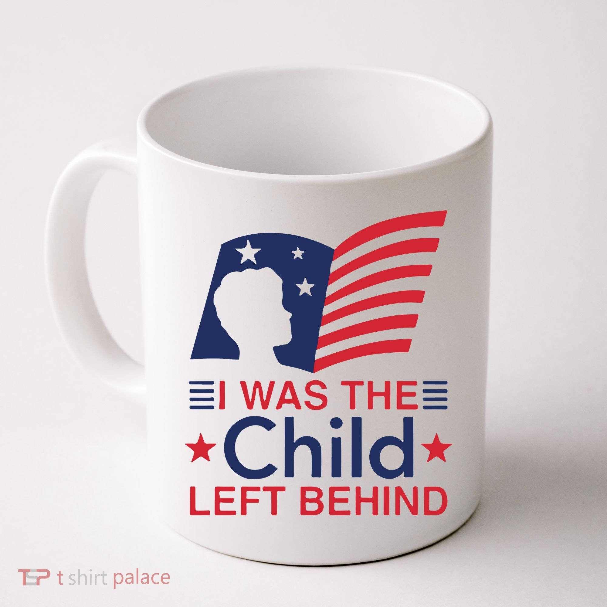 I Was The Child Left Behind Coffee Mug