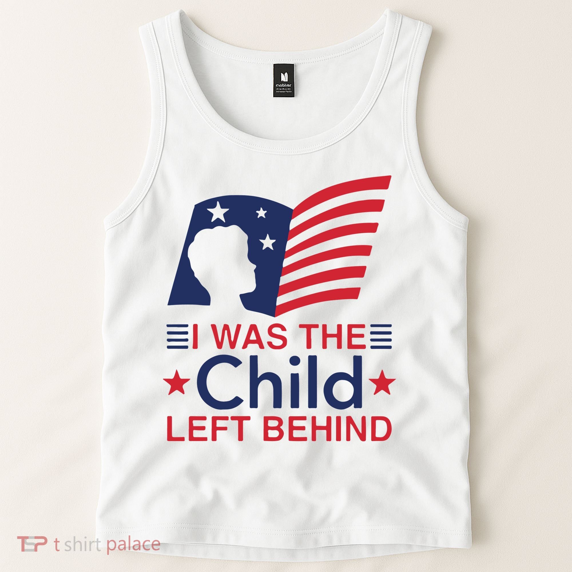 I Was The Child Left Behind Tank Top