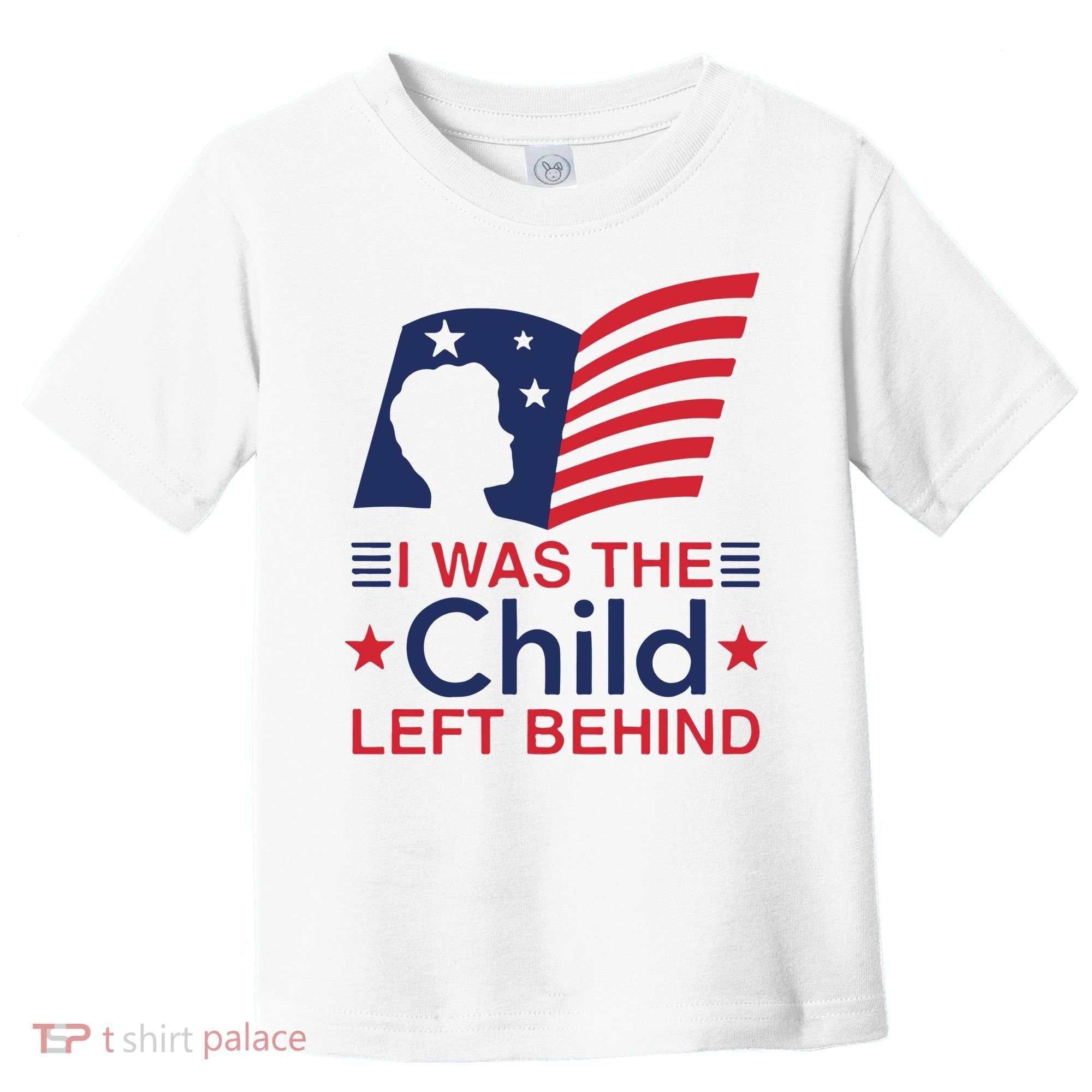I Was The Child Left Behind Toddler T-Shirt