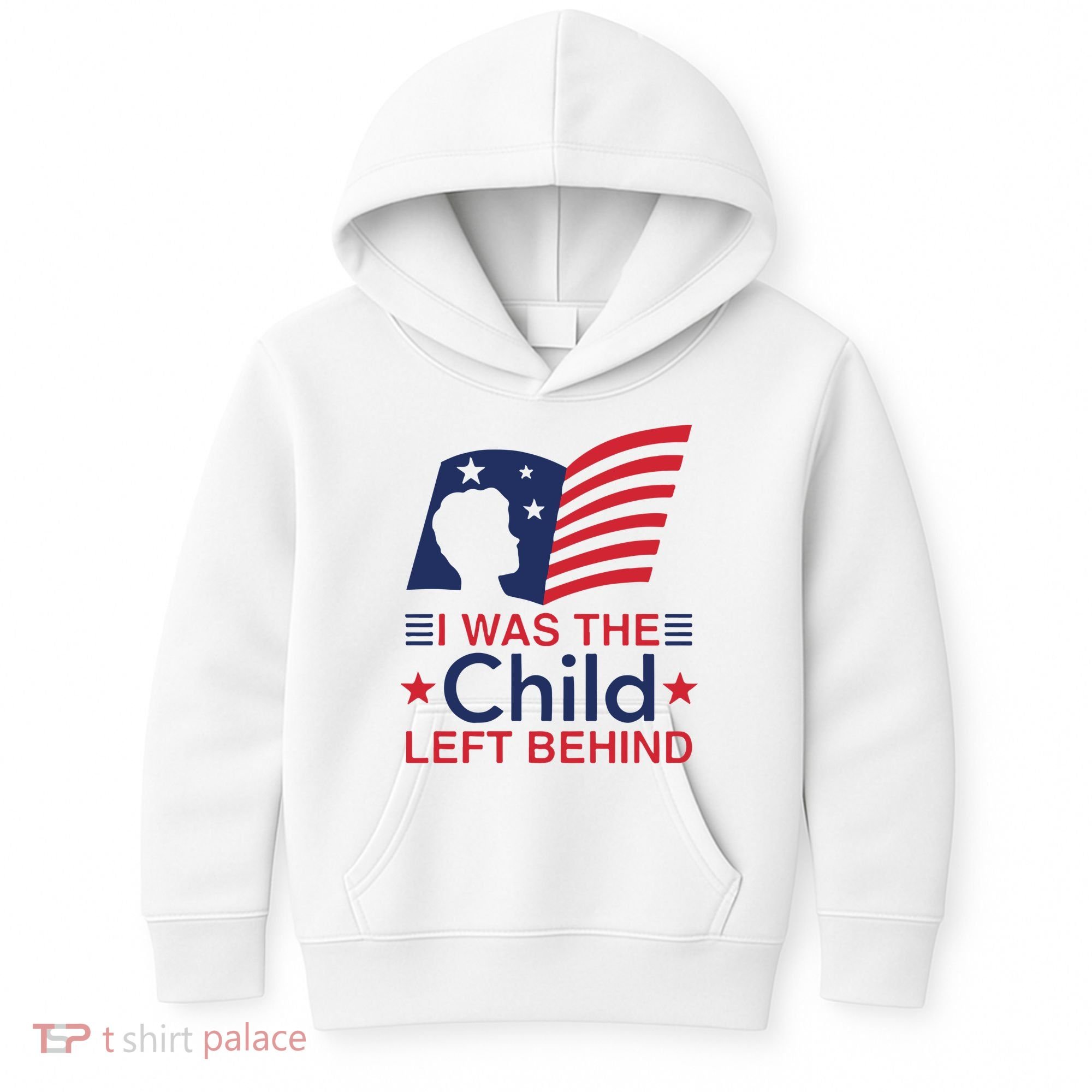 I Was The Child Left Behind Kids Hoodie