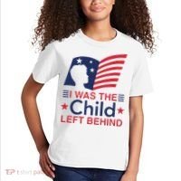 I Was The Child Left Behind Kids T-Shirt thumb 2