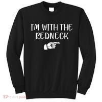 Im With The Redneck Sweatshirt thumb 0