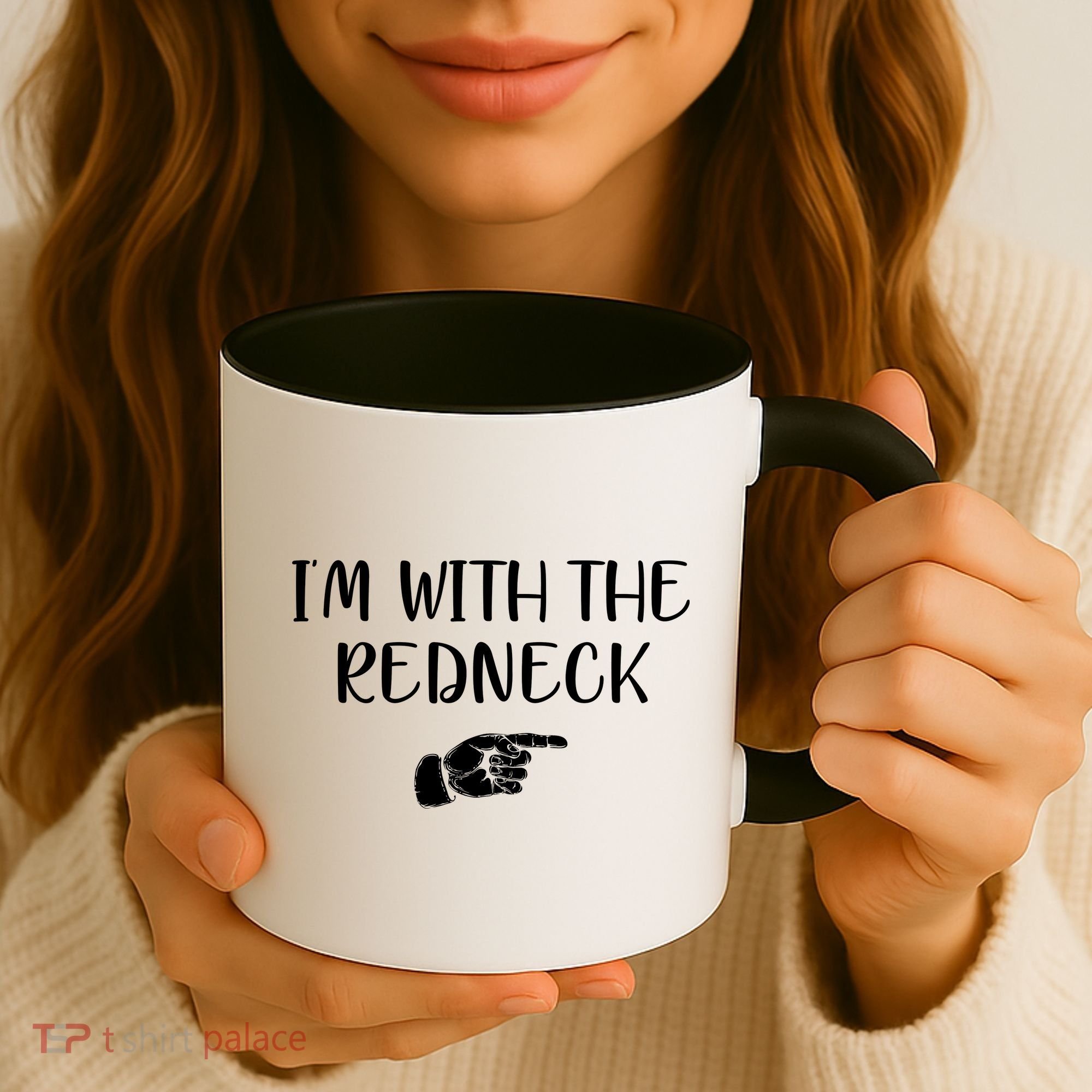 Im With The Redneck Coffee Mug