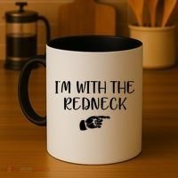 Im With The Redneck Coffee Mug thumb 4