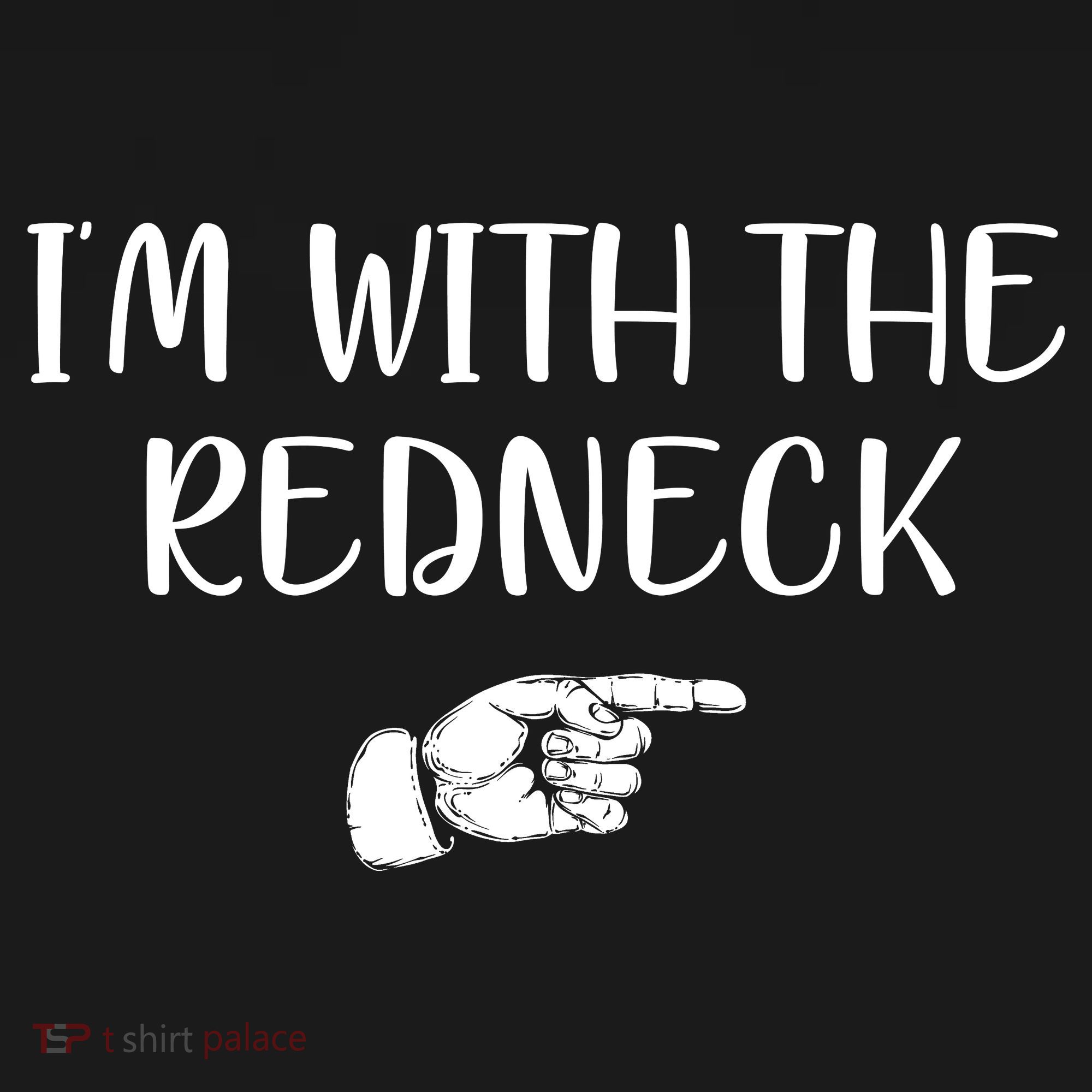 Im With The Redneck Tank Top