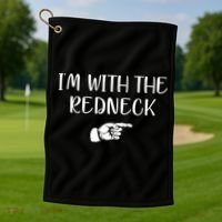 Im With The Redneck Golf Towel thumb 1