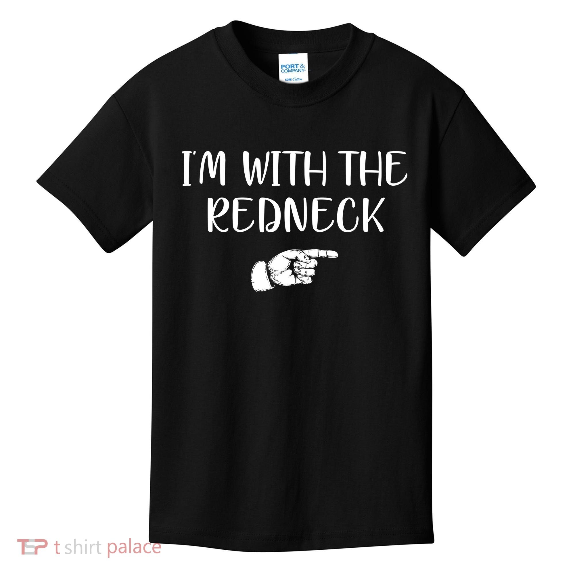 Im With The Redneck Kids T-Shirt
