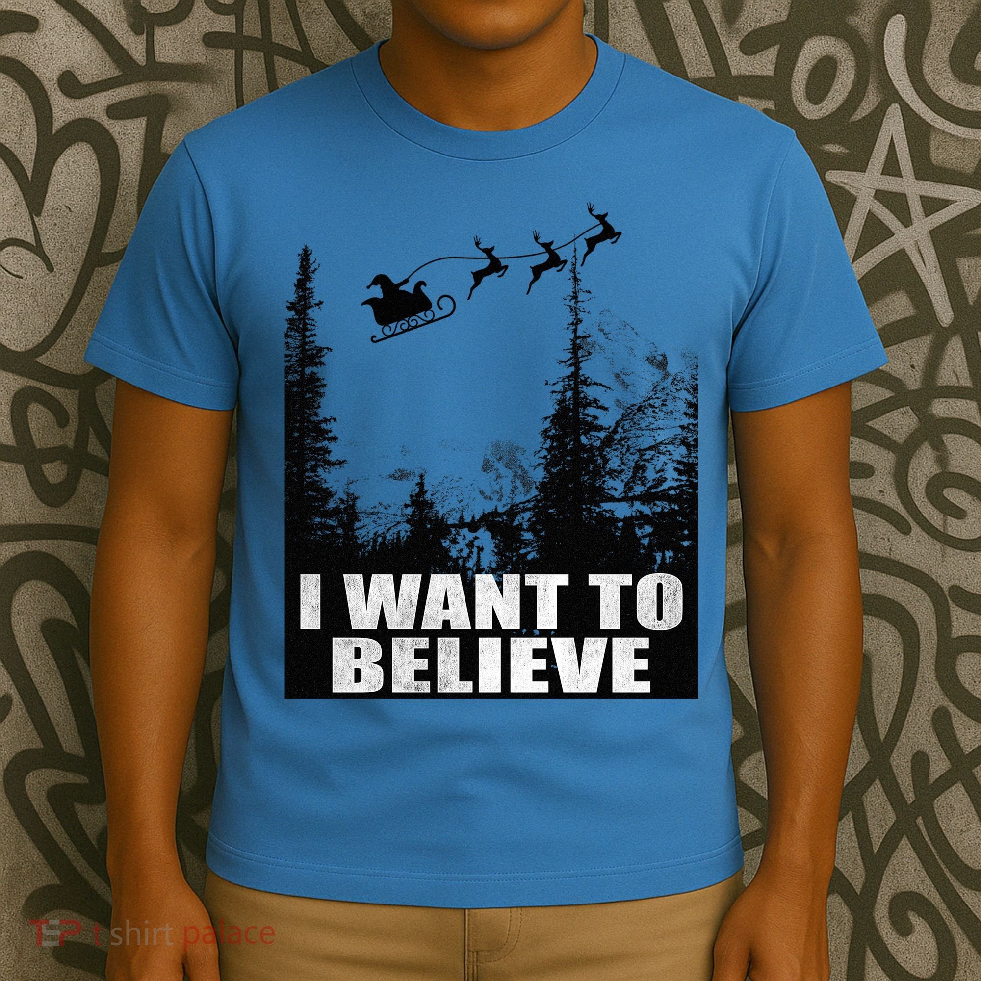 I Want To Believe Funny Christmas Great Gift T-Shirt