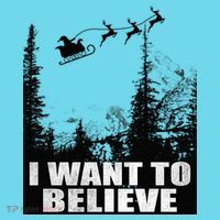 I Want To Believe Funny Christmas Great Gift Kids T-Shirt thumb 4