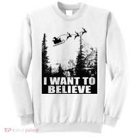 I Want To Believe Funny Christmas Great Gift Sweatshirt thumb 0