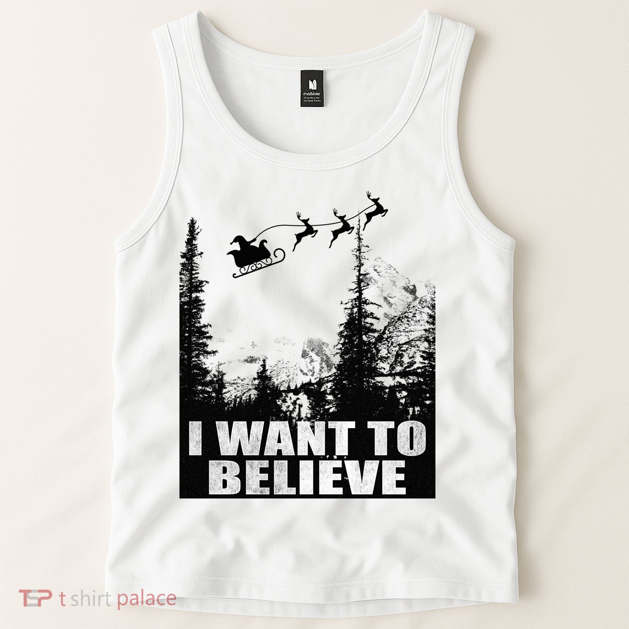 I Want To Believe Funny Christmas Great Gift Tank Top