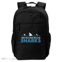 I Was Told There Would Be Sharks Shark Lover Ocean Backpack thumb 0