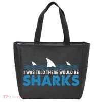 I Was Told There Would Be Sharks Shark Lover Ocean Tote Bag thumb 0