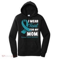 I Wear Teal For My Mom Ovarian Cancer Cute Gift Women's Hoodie thumb 0