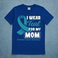 I Wear Teal For My Mom Ovarian Cancer Cute Gift T-Shirt thumb 5