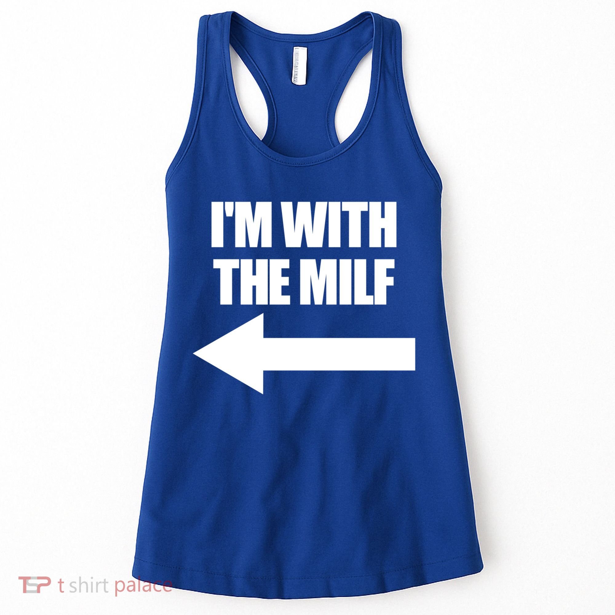 Im With The Milf Red Heart Pointing Arrow Love Hot Milf Gift Women's Tank Top