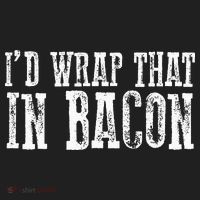 ID WRAP THAT IN BACON Funny Bacon Lovers Women's Sweatshirt thumb 2