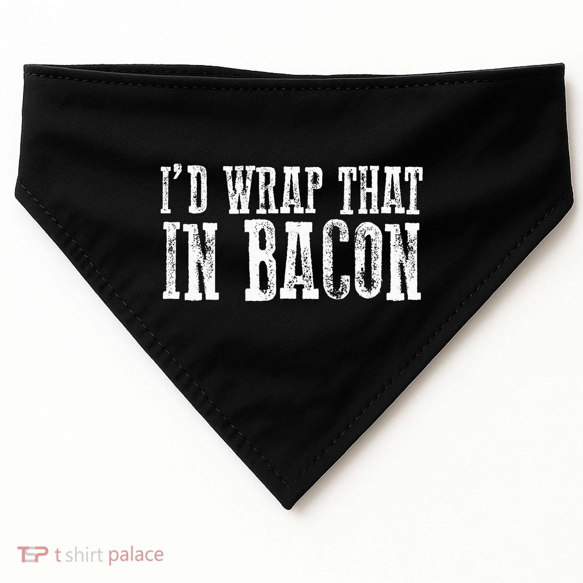 ID WRAP THAT IN BACON Funny Bacon Lovers USA-Made Doggie Bandana
