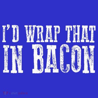 ID WRAP THAT IN BACON Funny Bacon Lovers Tote Bag