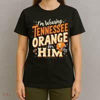 IM Wearing Tennessee Orange For Him Tennessee Orange T-Shirt thumb 4