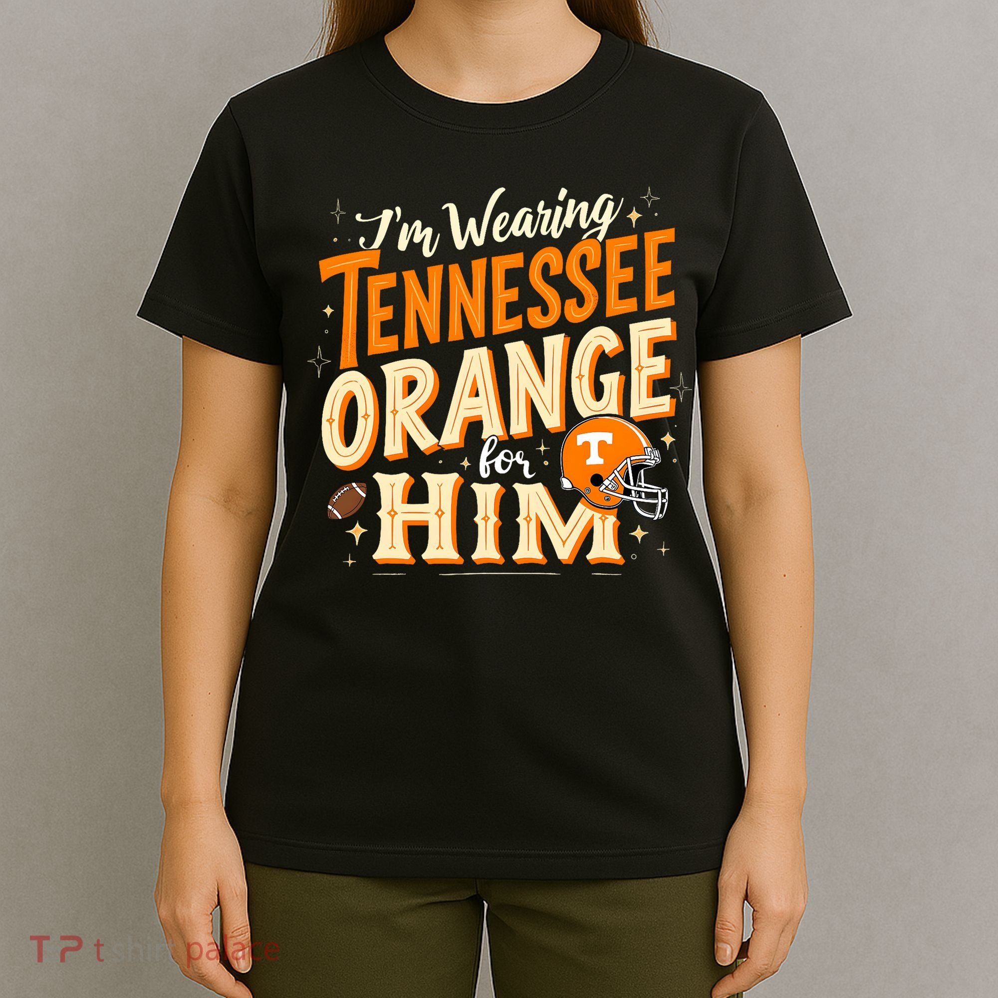 IM Wearing Tennessee Orange For Him Tennessee Orange T-Shirt