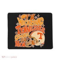 IM Wearing Tennessee Orange For Him Mousepad thumb 0