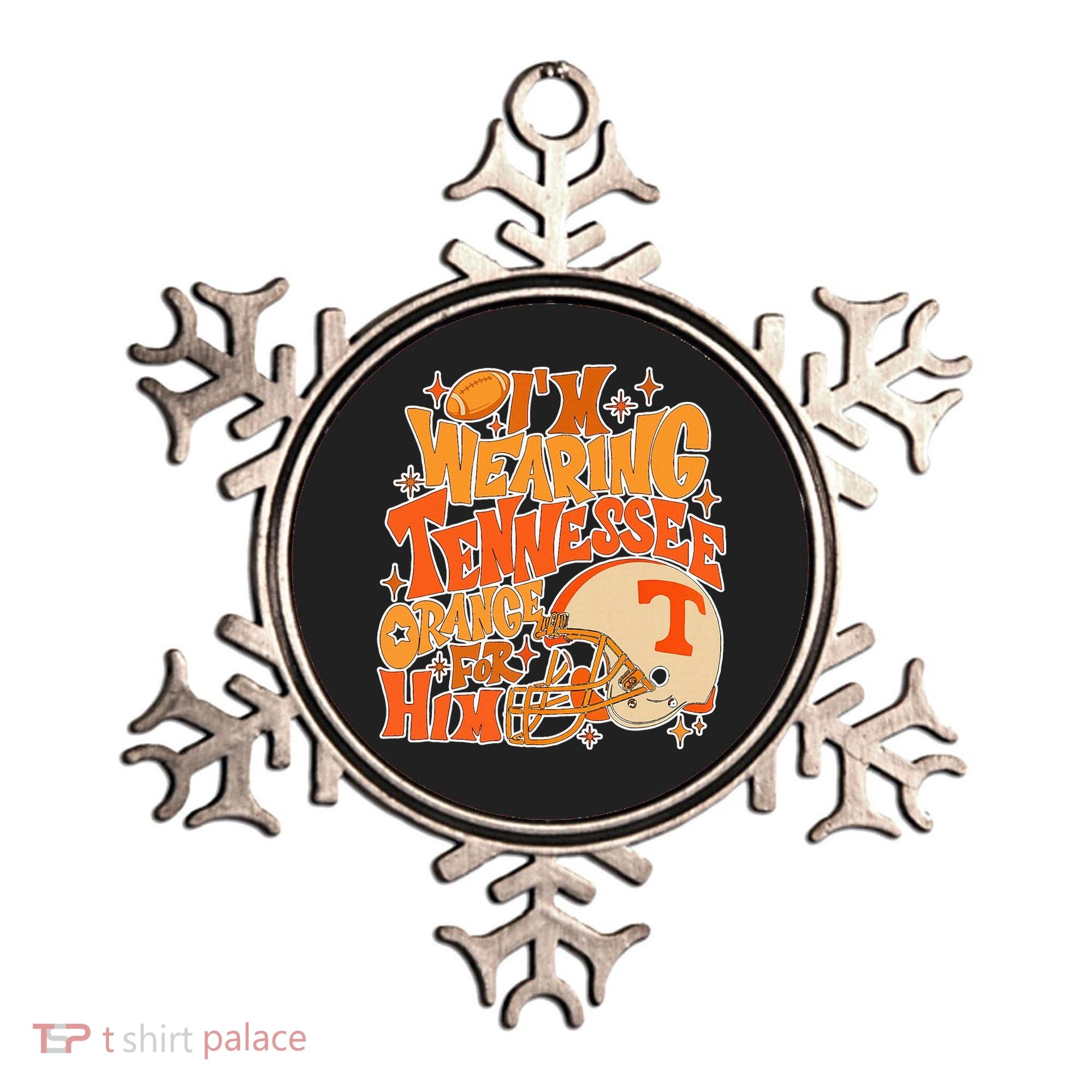 IM Wearing Tennessee Orange For Him Ornament
