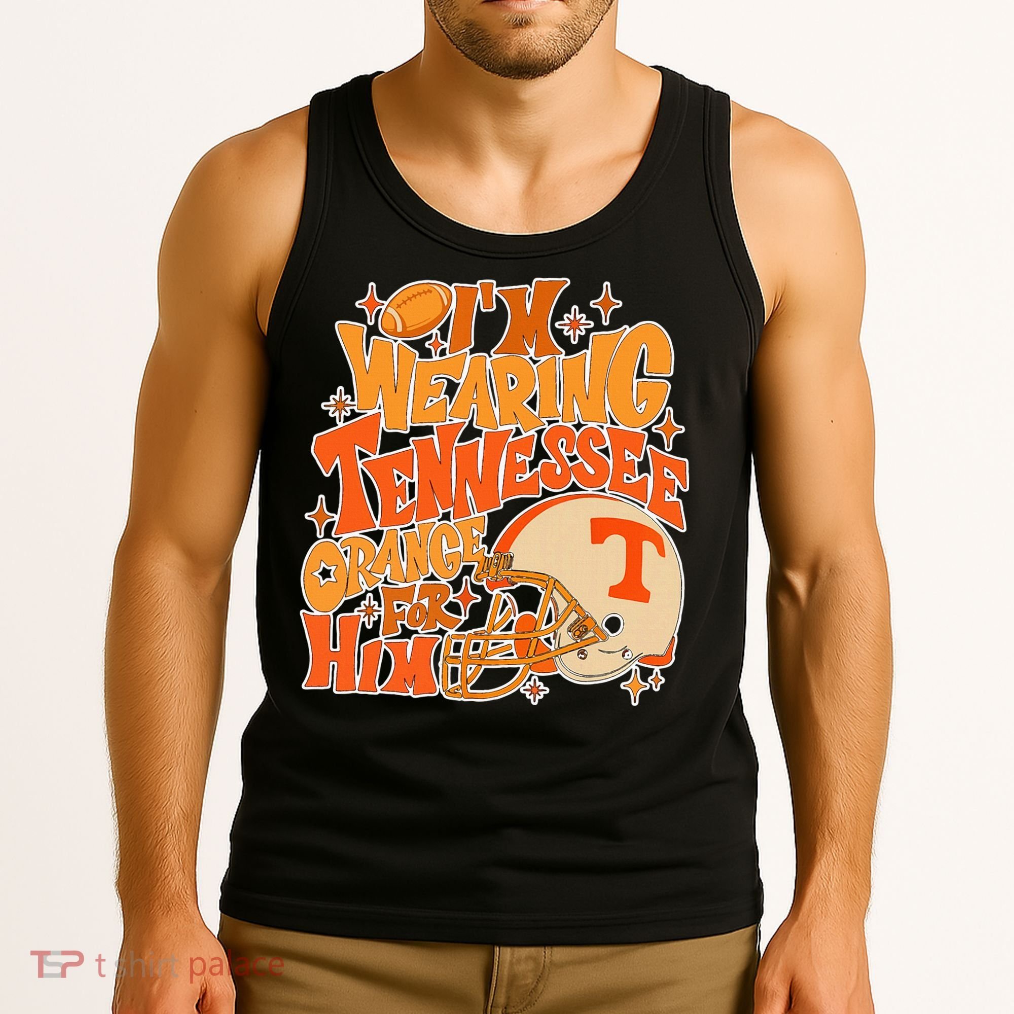 IM Wearing Tennessee Orange For Him Tank Top