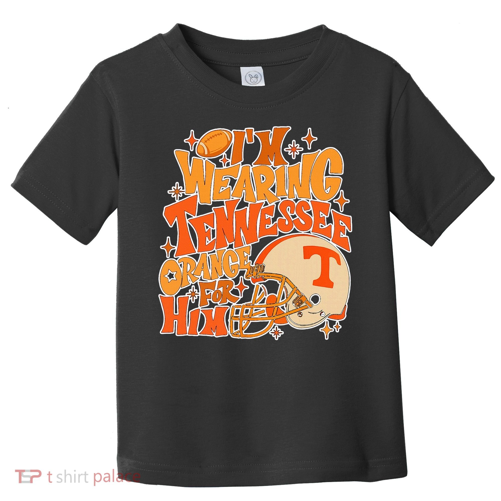 IM Wearing Tennessee Orange For Him Toddler T-Shirt
