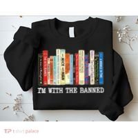 IM With The Banned Banned Books Reading Books Sweatshirt thumb 2