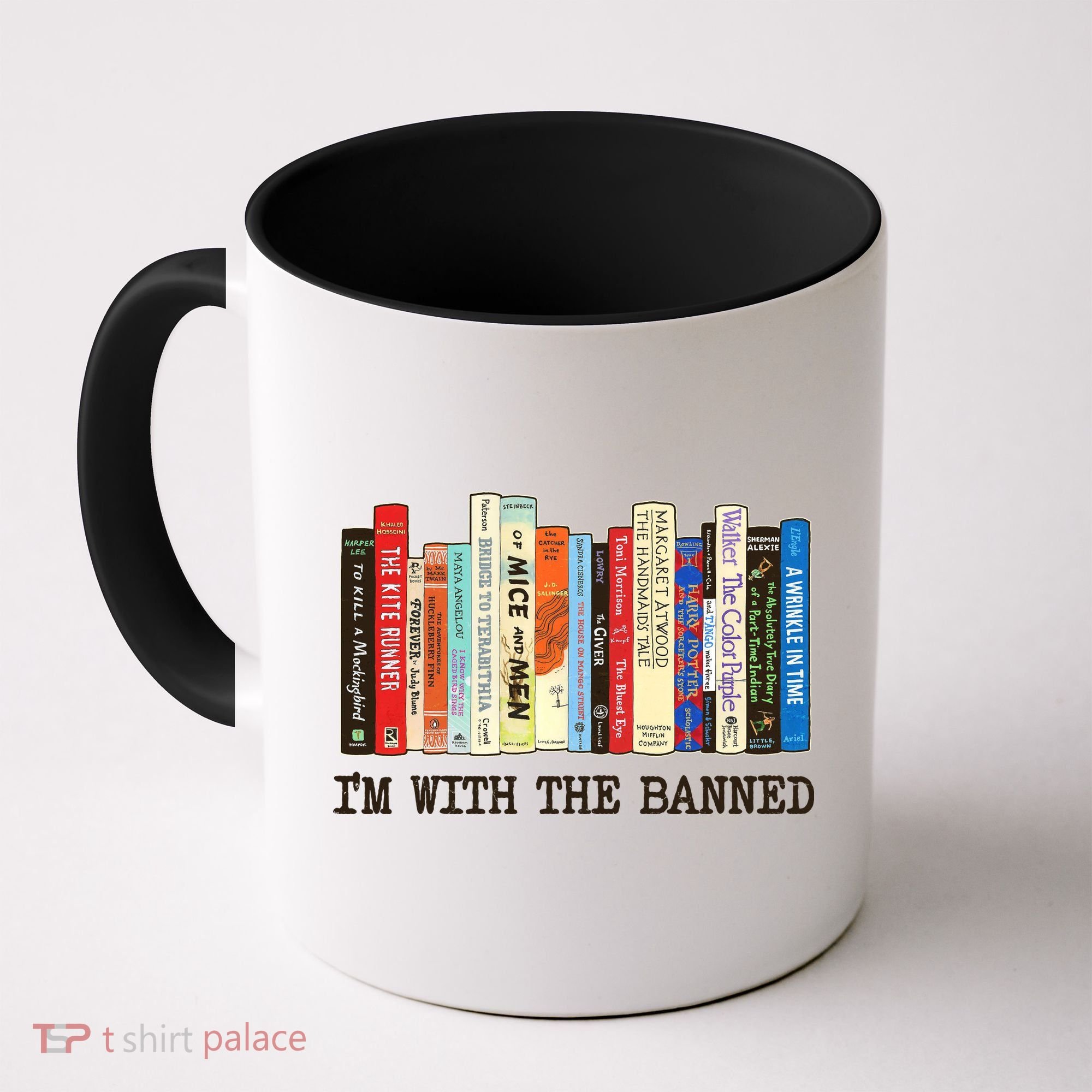 IM With The Banned Banned Books Reading Books Coffee Mug