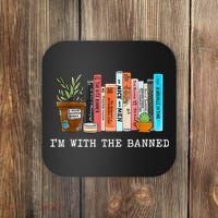 I'm With The Banned Books I Read Banned Books Lovers Coaster thumb 0