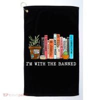 I'm With The Banned Books I Read Banned Books Lovers Golf Towel thumb 0
