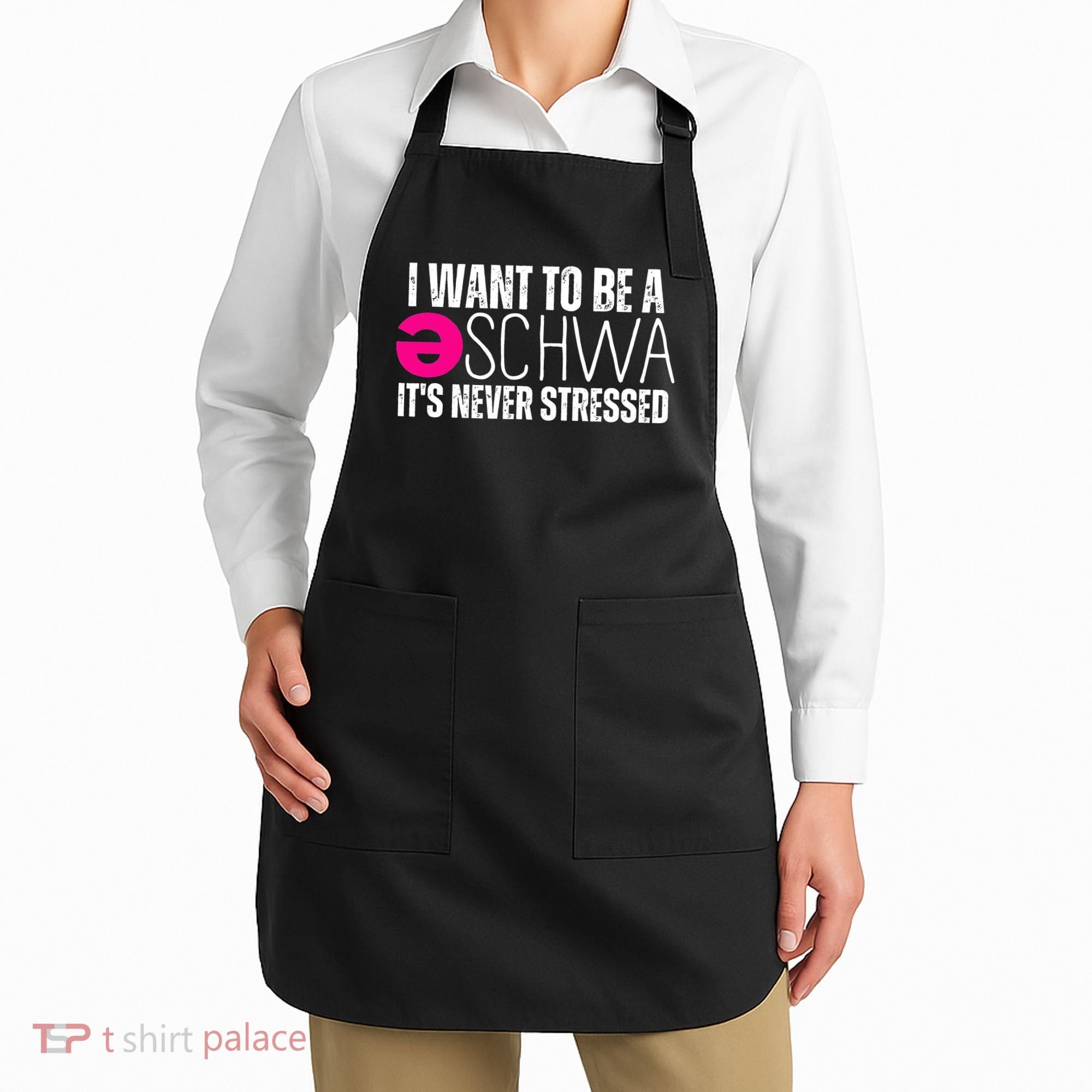 I Want To Be A Schwa Speech Therapy Teacher Funny SLP Apron