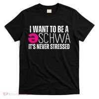 I Want To Be A Schwa Speech Therapy Teacher Funny SLP T-Shirt thumb 0