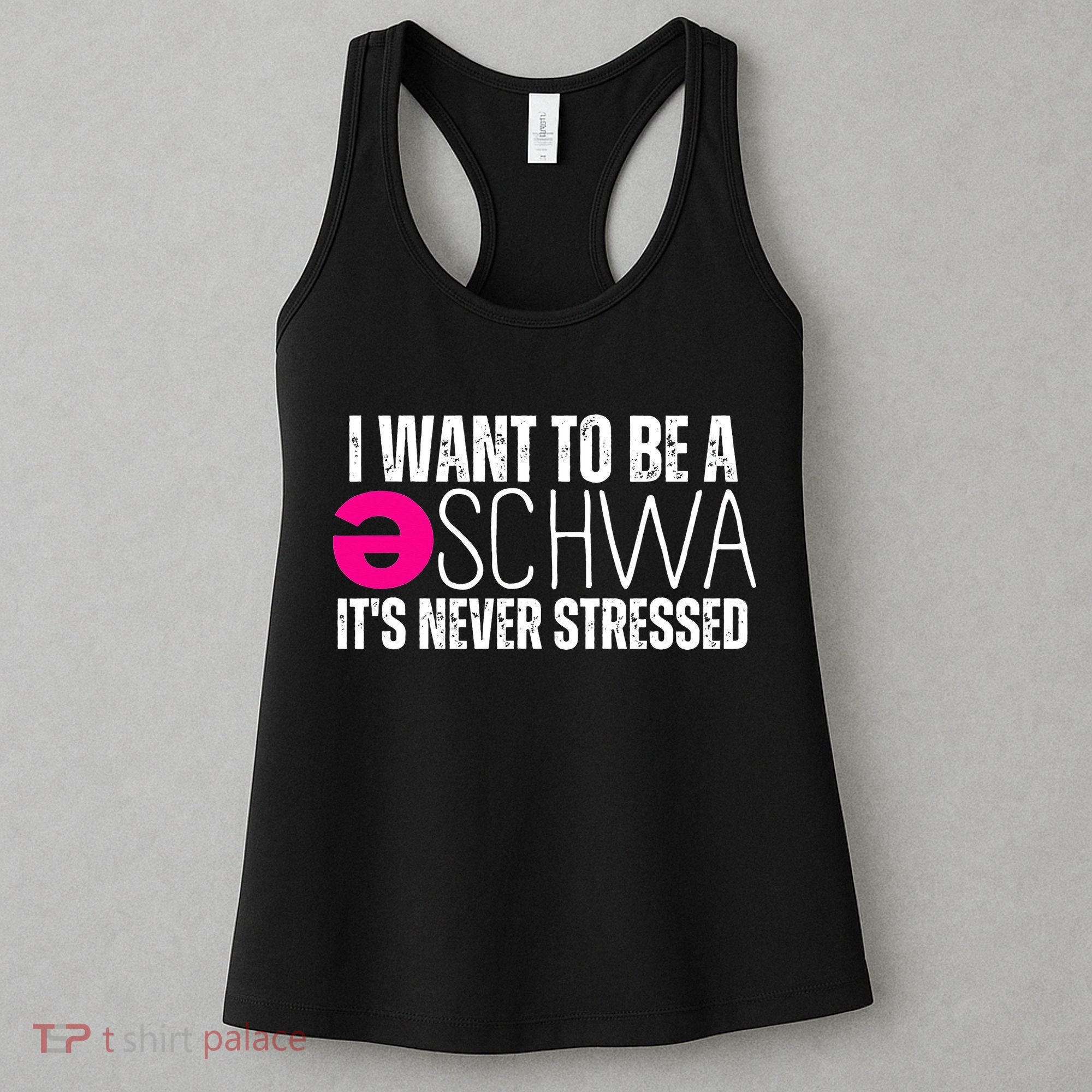 I Want To Be A Schwa Speech Therapy Teacher Funny SLP Women's Tank Top