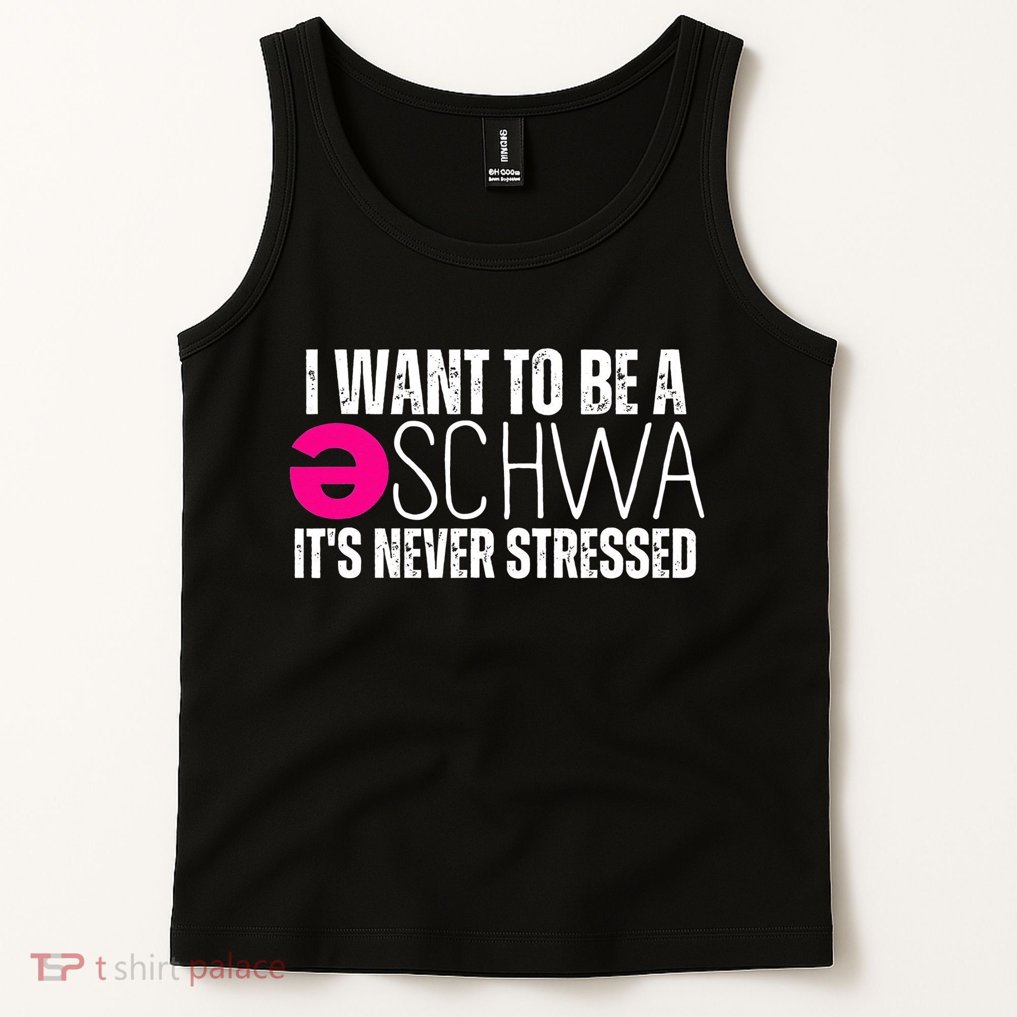 I Want To Be A Schwa Speech Therapy Teacher Funny SLP Tank Top