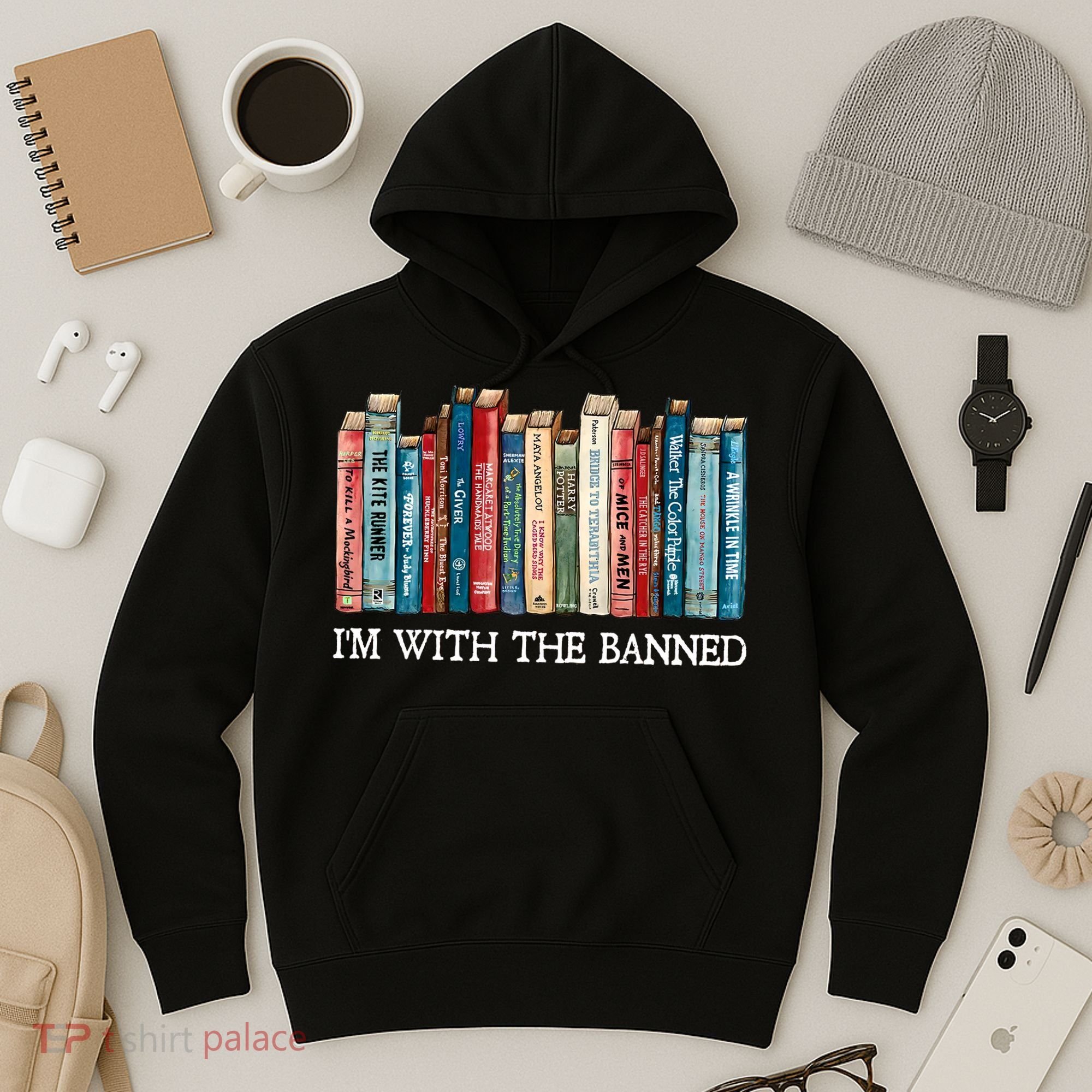 I'm With The Banned Book Hoodie