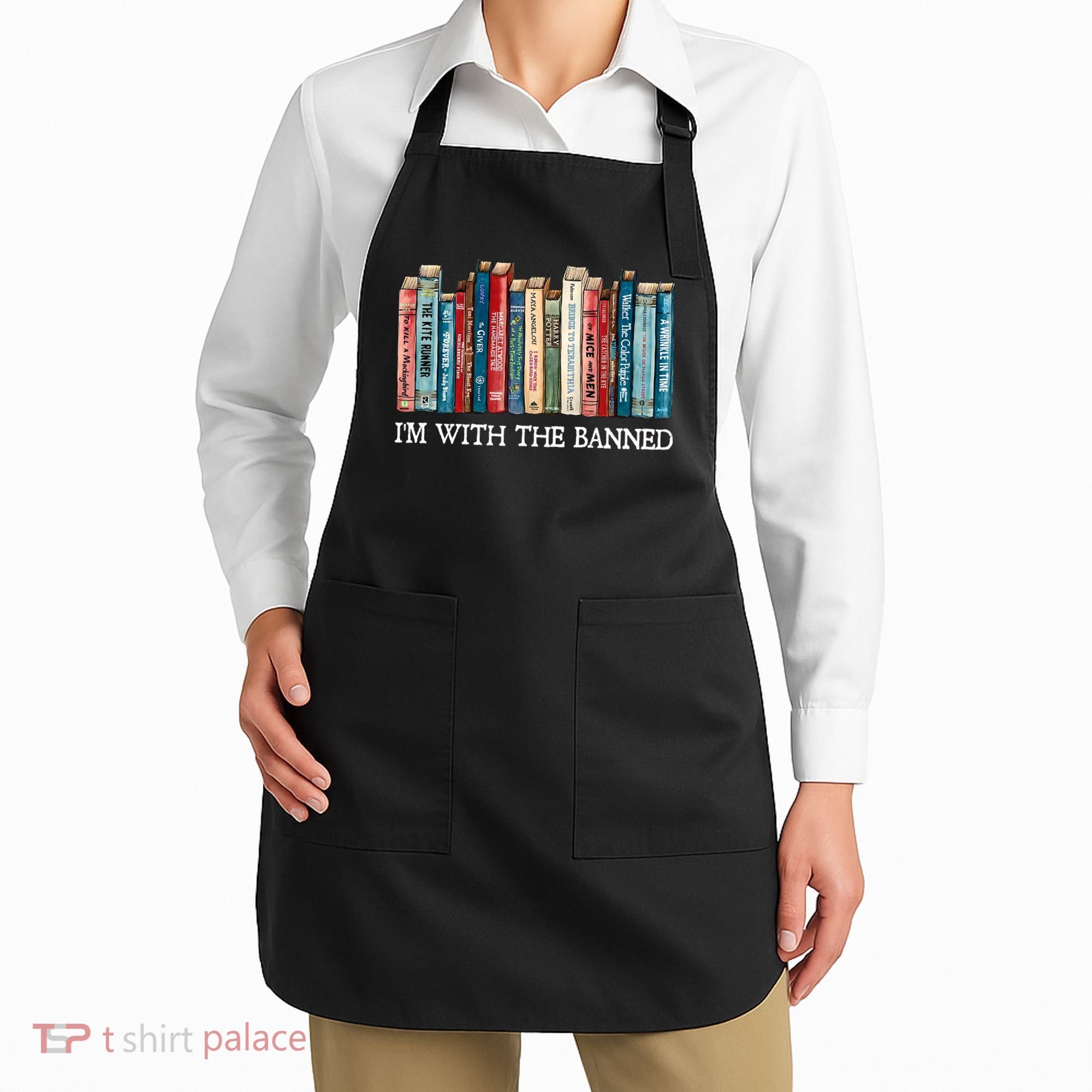 I'm With The Banned Book Apron