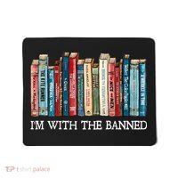 I'm With The Banned Book Mousepad thumb 0